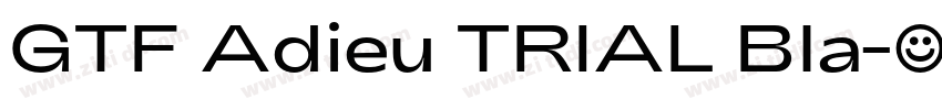 GTF Adieu TRIAL Bla字体转换